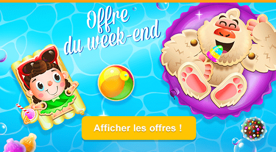 Offre du week-end Candy Crush