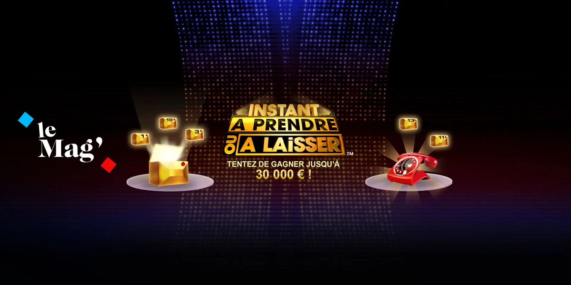 Nouveau jeu Illiko, à prendre ou à laisser