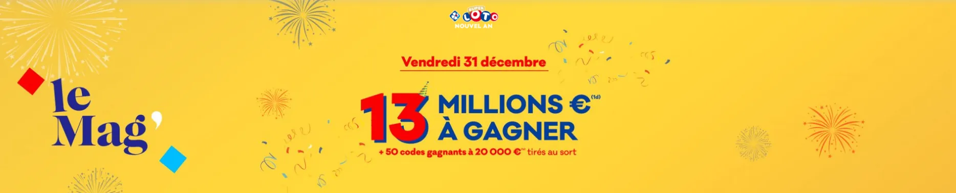 Jackpot de 13 millions d'euros sur le Super Loto du Nouvel An