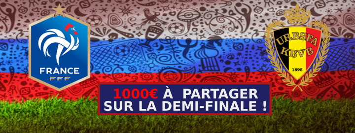 Tentez de gagner 100 euros en pariant sur le match France - Belgique