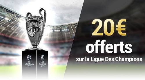 20€ de bonus offerts sur la Ligue des Champions