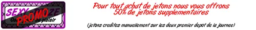 Promo sur l'achat de jetons sur Sexy-Prize
