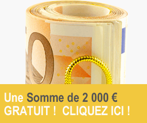 Gagnez 2000 euros