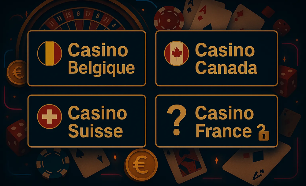 casino Belgique, France, Suisse, Canada