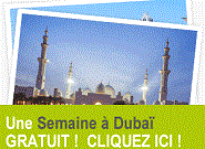 Gagnez 1 semaine à Dubaï