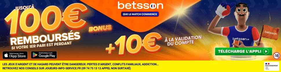 Offre Betsson.fr avec jusqu’à 100€ remboursés sur le premier pari et bonus de 10€ à l’inscription sur les paris sportifs en ligne