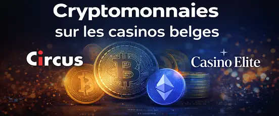 Cryptomonnaies sur les casinos belges avec logos Circus, Casino Elite, Bitcoin et Ethereum