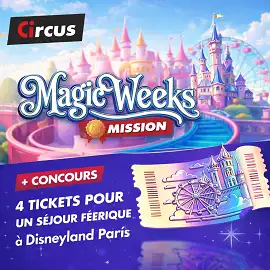 Circus Casino Magic Weeks Mission, concours avec 4 tickets Disneyland Paris à gagner