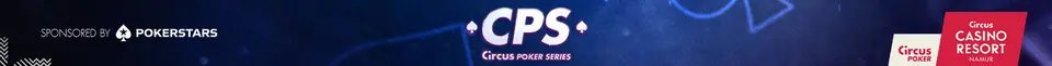 Bannière des Circus Poker Series avec logo CPS, mention de PokerStars et visuel du Circus Casino Resort Namur