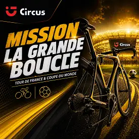 Circus Sport Mission La Grande Boucle avec vélo, stade lumineux et Tour de France à l’honneur