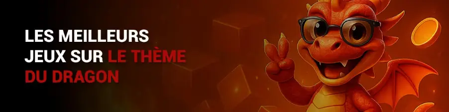Mascotte de Dragon Casino, un petit dragon rouge avec lunettes posant devant le texte les meilleurs jeux sur le thème du dragon