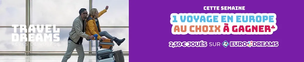 Bannière EuroDreams FDJ annonçant un voyage en Europe au choix à gagner avec 2,50€ joués cette semaine