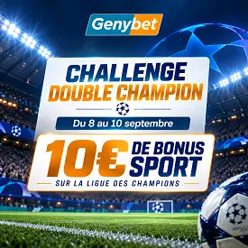 Genybet Sport présente le Challenge Double Champion sur la Ligue des Champions