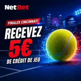 Offre NetBet sur les finales de Cincinnati avec 5 € de crédit de jeu pour les paris tennis en direct