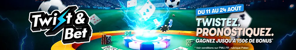 Offre PMU.fr Twist & Bet du 11 au 24 août, jouez au poker Twister et faites vos pronostics sportifs pour gagner 150€ de bonus