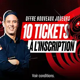 Offre Pokerstars avec 10 tickets gratuits à l’inscription