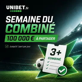 Semaine du Combiné Unibet.fr avec 100 000 € à partager, illustrée par un ticket de pari sportif