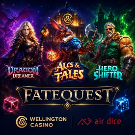 FateQuest sur Wellington Casino avec Dragon Dreamer, Ales & Tales et Hero Shifter
